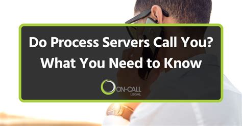 process server calling from unknown number|can process servers call you.